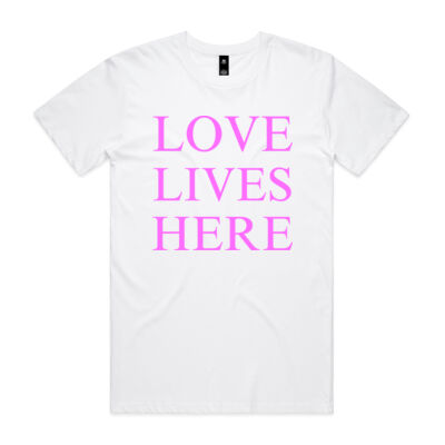 Affirmation Tee - LOVE LIVES HERE Pink Thumbnail