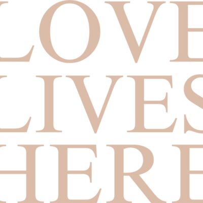 LOVE LIVES HERE BEIGE Thumbnail